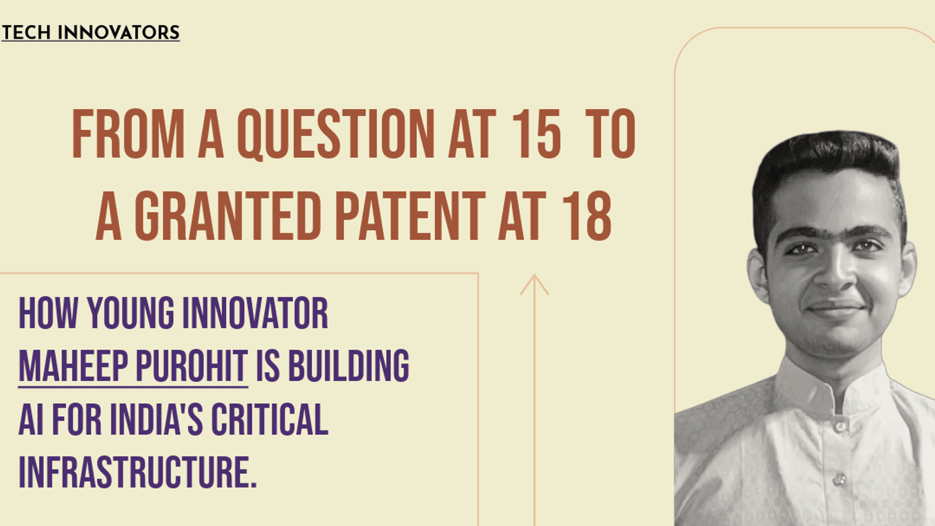 From a Question at 15 to a Granted Patent at 18: How Young Innovator Maheep Purohit Is Building AI for India's Critical Infrastructure